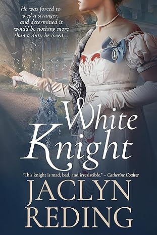 WHITE KNIGHT by Jaclyn Reding